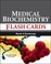 Cover of: Medical Biochemistry Flash Cards