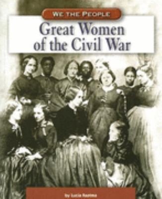 Great Women of the Civil War