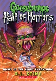 Cover of: Night Of The Giant Everything: Goosebumps Hall of Horrors #2