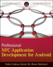 Cover of: Professional Nfc Application Development For Android by Vedat Coskun