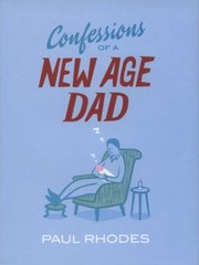 Cover of: Confessions Of A Newage Dad