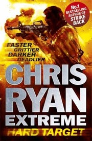 Cover of: Chris Ryan Extreme Hard Target by 