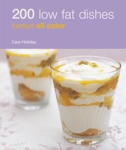 Cover of: 200 Low Fat Dishes by 