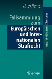 Cover of: Fallsammlung Zum Europischen Und Internationalen Strafrecht