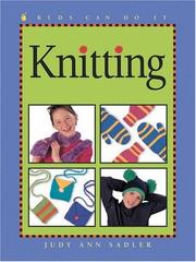 Cover of: Knitting (Kids Can Do It)