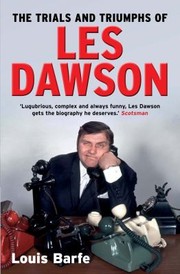 Cover of: The Trials And Triumphs Of Les Dawson