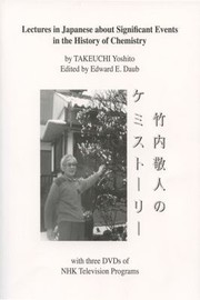 Lectures In Japanese About Significant Events In The History Of Chemistry With Nhk Television Programs by Yoshito Takeuchi