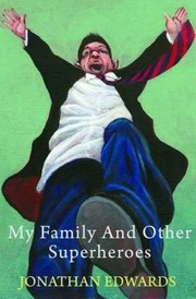 Cover of: My Family and Other Superheroes