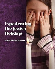 Cover of: Experiencing The Jewish Holidays