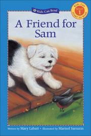 Cover of: A Friend for Sam (Kids Can Read) by Mary Labatt, Mary Labatt