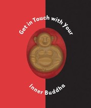Cover of: Get in Touch with Your Inner Buddha