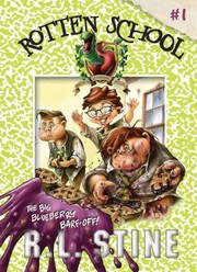 Cover of: The Big Blueberry BarfOff
            
                Rotten School Hardcover by Robert Lawrence Stine