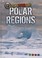 Cover of: Polar Regions