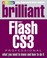 Cover of: Brilliant Adobe Flash Cs3 Professional What You Need To Know And How To Do It