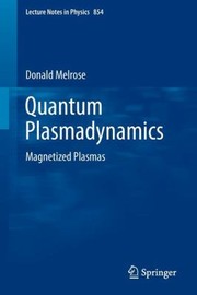Cover of: Quantum Plasmadynamics Magnetized Plasmas
