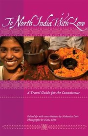 Cover of: To North India With Love A Travel Guide For The Connoisseur by 