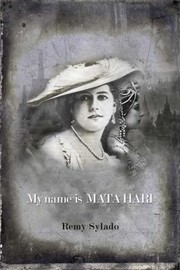 Cover of: My Name Is Mata Hari by 