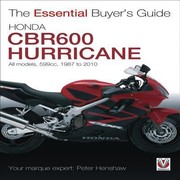 Cover of: Honda Cbr600hurricane All Models 599cc 19872010