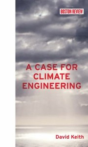 Cover of: A Case for Climate Engineering
            
                Boston Review Books by 