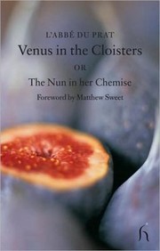 Cover of: Venus In The Cloisters Or The Nun In Her Chemise