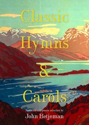 Cover of: Classic Hymns Carols