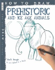 Cover of: How to Draw Prehistoric and Ice Age Animals