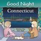 Cover of: Good Night Connecticut