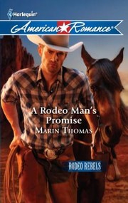 Cover of: A Rodeo Mans Promise by 