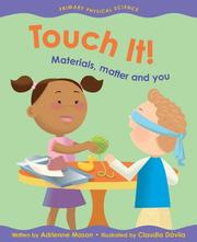 Cover of: Touch It! by Adrienne Mason