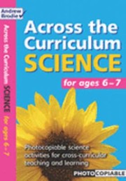 Cover of: Across The Curriculum Science For Ages 67