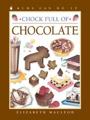 Cover of: Chock Full of Chocolate (Kids Can Do It)