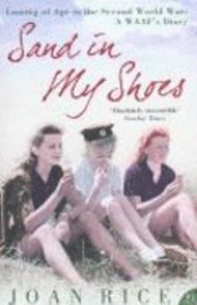 Cover of: Sand In My Shoes Coming of Age in the Second World War