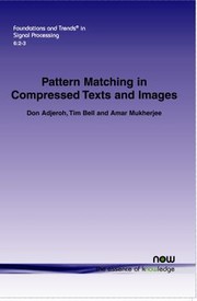 Cover of: Pattern Matching In Compressed Texts And Images