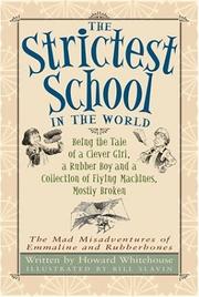 The Strictest School in the World by Howard Whitehouse