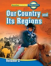 Cover of: Macmillanmcgrawhill Timelinks Our Country And Its Regions