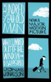 Cover of: The Hundredyearold Man Who Climbed Out Of The Window And Disappeared