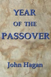 Cover of: Year Of The Passover Jesus And The Early Christians In The Roman Empire