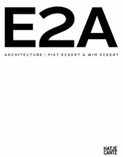 Cover of: E2a Architecture Piet Eckert Wim Eckert