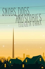 Cover of: Snobs Dogs And Scobies