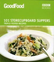 Cover of: Good Food 101 Storecupboard Suppers by 