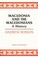 Cover of: Macedonia And The Macedonians A History