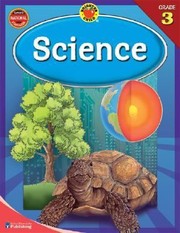 Cover of: Brighter Child Science Grade 3
            
                Brighter Child Workbooks Brighter Child Science Workbooks