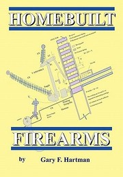Cover of: Homebuilt Firearms by 