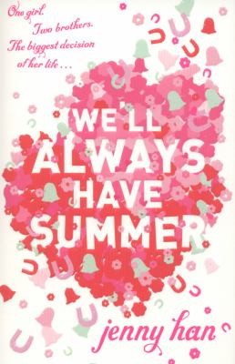 Well Always Have Summer Jenny Han by 