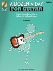 Cover of: A Dozen A Day For Guitar Technical Exercises For The Guitar To Be Done Each Day Before Practicing by 