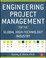 Cover of: Engineering Project Management For The Global Hightechnology Industry