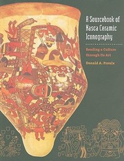 Cover of: A Sourcebook Of Nasca Ceramic Icongraphy Reading A Culture Through Its Art