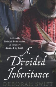 Cover of: A Divided Inheritance