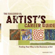 Cover of: The Successful Artists Career Guide Finding Your Way In The Business Of Art by 