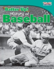 Cover of: Batter Up History Of Baseball